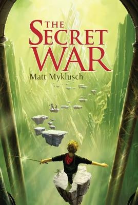 The Secret War by Myklusch, Matt