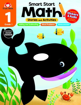 Smart Start: Math: Stories and Activities, Grade 1 by Educational Publishers, Evan-Moor