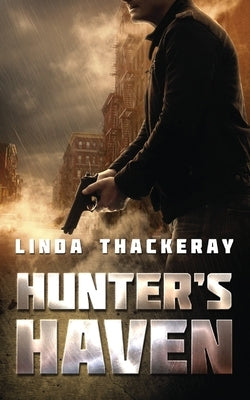Hunter's Haven by Thackeray, Linda