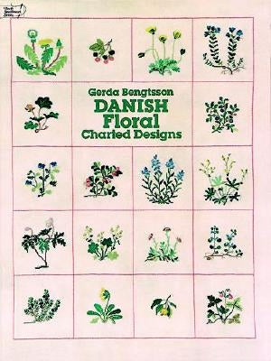 Danish Floral Charted Designs by Bengtsson, Gerda