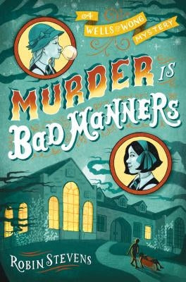 Murder Is Bad Manners by Stevens, Robin