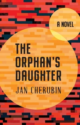The Orphan's Daughter by Cherubin, Jan