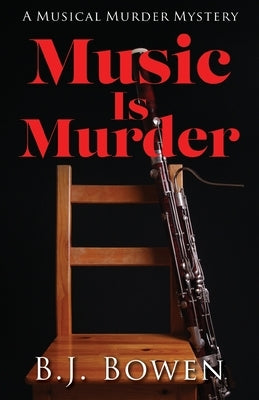 Music is Murder by Bowen, Barbara