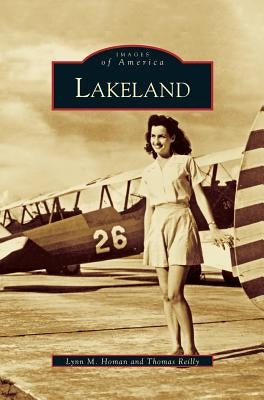 Lakeland by Homan, Lynn M.