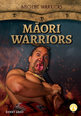 Māori Warriors by Abdo, Kenny