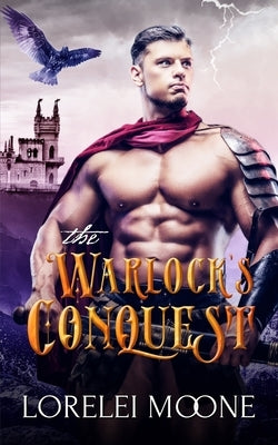 The Warlock's Conquest by Moone, Lorelei