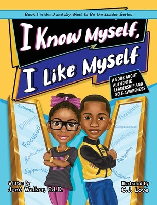 I Know Myself, I Like Myself by Walker, Jené