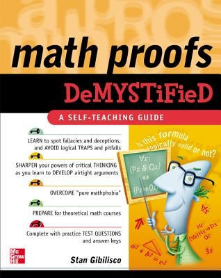 Math Proofs Demystified by Gibilisco, Stan