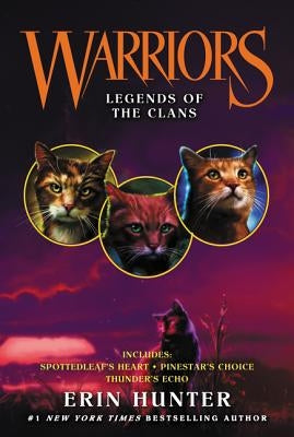 Warriors: Legends of the Clans by Hunter, Erin