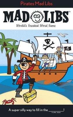 Pirates Mad Libs by Price, Roger