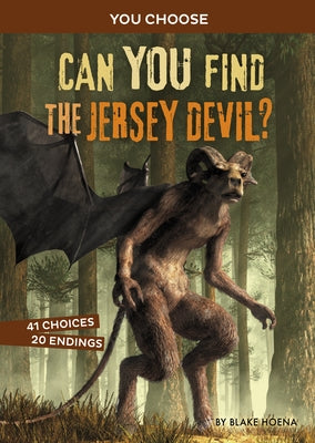 Can You Find the Jersey Devil?: An Interactive Monster Hunt by Hoena, Blake