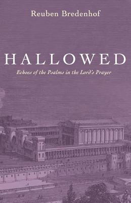 Hallowed by Bredenhof, Reuben