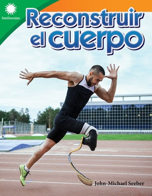 Reconstruir El Cuerpo by Seeber, John-Michael