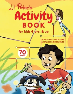 Lil Peter's Activity Book by Valdez, Peter
