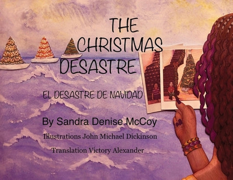 The Christmas Desastre: El Desastre de Navidad by McCoy, Sandra D.