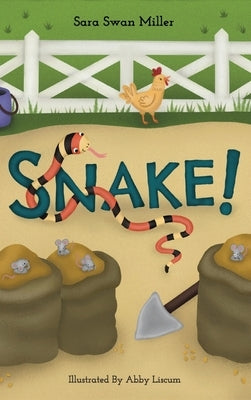 Snake! by Miller, Sara Swan