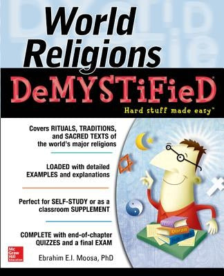World Religions Demystified by Moosa, Ebrahim E. I.