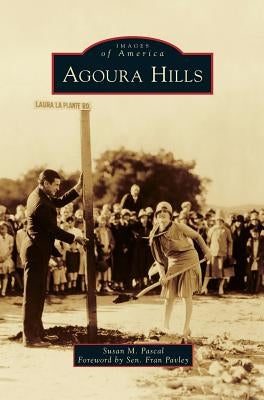 Agoura Hills by Pascal, Susan M.