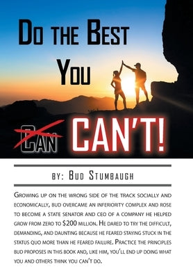 Do the Best You Can't! by Stumbaugh, Bud