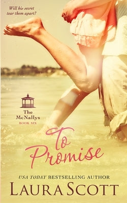 To Promise: A Sweet Small Town Irish Family Romance by Scott, Laura