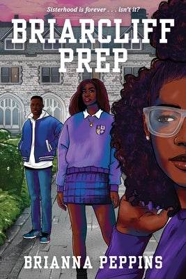 Briarcliff Prep by Peppins, Brianna