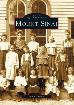 Mount Sinai by Becker, Ann M.