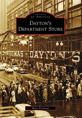 Dayton's Department Store by Firestone, Mary