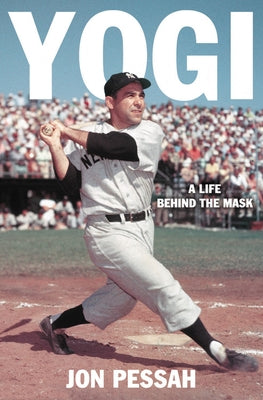 Yogi: A Life Behind the Mask by Pessah, Jon