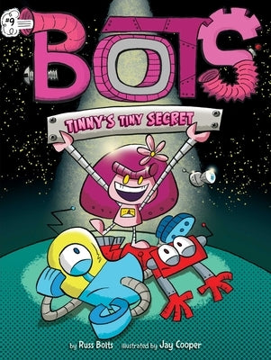 Tinny's Tiny Secret, Volume 9 by Bolts, Russ