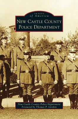 New Castle County Police Department by New Castle County Police Department