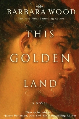 This Golden Land by Wood, Barbara