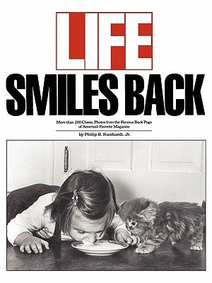 Life Smiles Back by Kunhardt, Philip B.