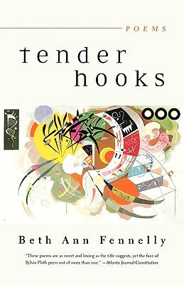 Tender Hooks: Poems by Fennelly, Beth Ann