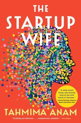 The Startup Wife by Anam, Tahmima