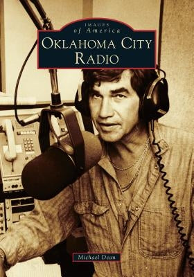 Oklahoma City Radio by Dean, Michael