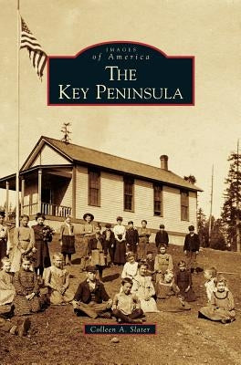Key Peninsula by Slater, Colleen A.