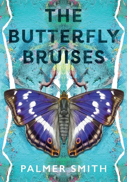 The Butterfly Bruises by Smith, Palmer