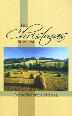 The Christmas Surprise by Moore, Ruth Nulton