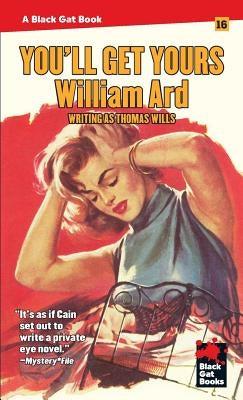You'll Get Yours by Ard, William
