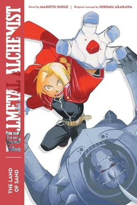 Fullmetal Alchemist: The Land of Sand, 1: Second Edition by Inoue, Makoto
