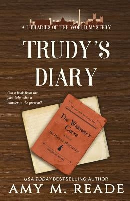 Trudy's Diary by Reade, Amy M.