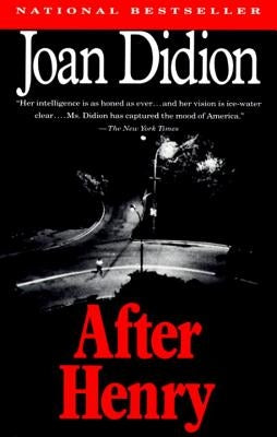 After Henry by Didion, Joan