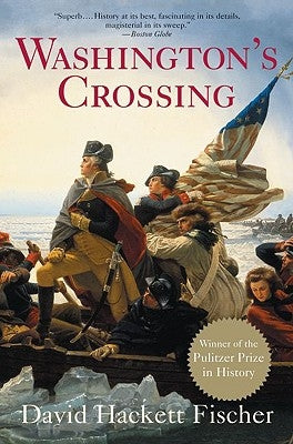 Washington's Crossing by Fischer, David Hackett