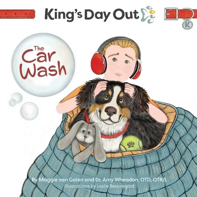 King's Day Out - The Car Wash: The Car Wash by Van Galen, Maggie