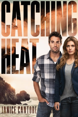 Catching Heat by Cantore, Janice