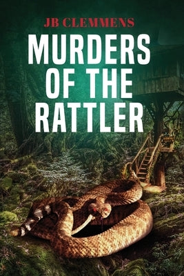 Murders of The Rattler by Clemmens, Jb