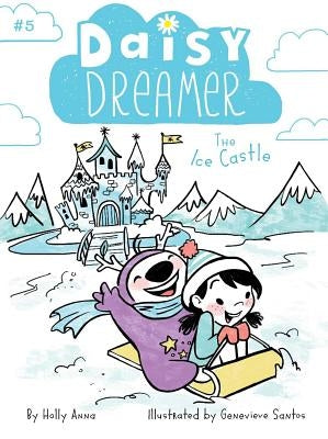 The Ice Castle, Volume 5 by Anna, Holly