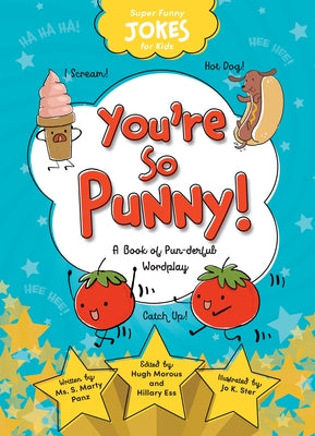 You're So Punny! by Sequoia Childrens Publishing