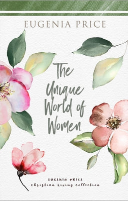 The Unique World of Women by Price, Eugenia
