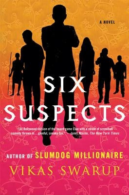 Six Suspects by Swarup, Vikas